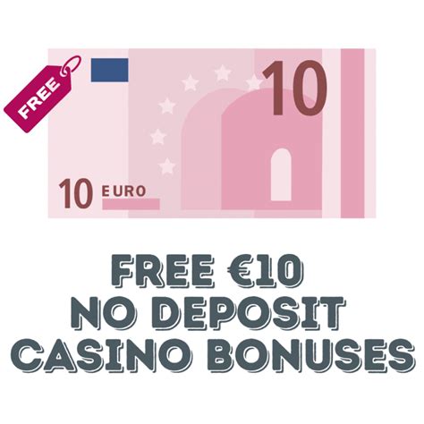 10 euro no deposit casino bonus